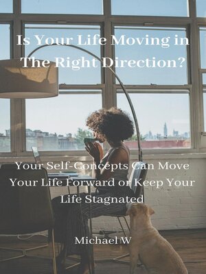 cover image of Is Your Life Moving in the Right Direction?